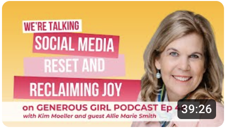 Allie Marie Smith on the Generous Girl Podcast with Kim Moeller